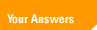Your Answers